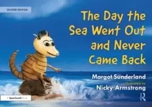 Image of The Day the Sea Went Out and Never Came Back: A Story for Children Who Have Lost Someone They Love
