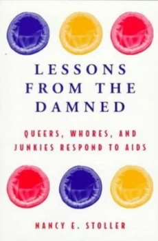 Image of Lessons from the Damned by Nancy E. Stoller Paperback
