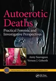 Image of Autoerotic Deaths Practical Forensic and Investigative Perspectives