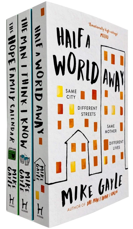 Image of Mike Gayle 3 Books Collection Set (Half a World Away, The Man I Think I Know & The Hope Family Calendar) Mike Gayle Books