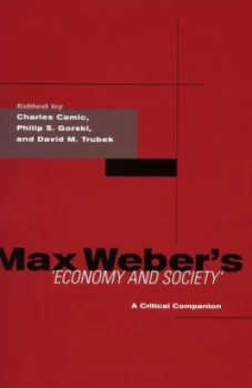 Image of Max Webers Economy and Society by Charles Camic Book