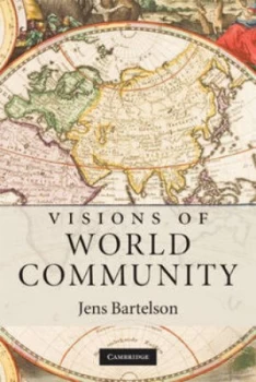 Image of Visions of World Community by Jens Bartelson Paperback