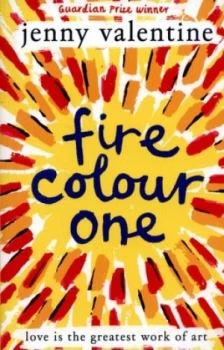 Image of Fire Colour One by Jenny Valentine Paperback