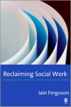 Image of Reclaiming Social Work by Iain Ferguson Book