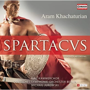 image of Rias-Kammerchor - Aram Khachaturian: Spartacus CD