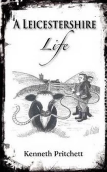 Image of A Leicestershire Life by Kenneth Pritchett Paperback