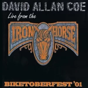 Image of Biketoberfest 01 Live from the Iron Horse Saloon by David Allan Coe CD Album