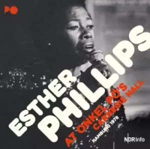 Image of At Onkel Pos Carnegie Hall Hamburg 1978 by Esther Phillips CD Album