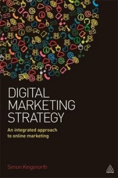 Image of Digital Marketing Strategy by Simon Kingsnorth Book
