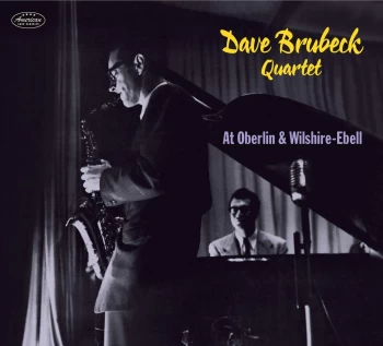 image of Dave Brubeck Quartet - At Oberlin & Wilshire-Ebell (CD)