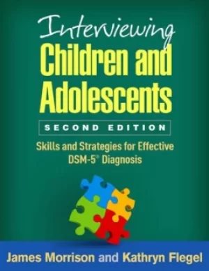 Image of Interviewing children and adolescents by James Morrison
