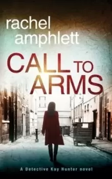 Image of Call to arms by Rachel Amphlett