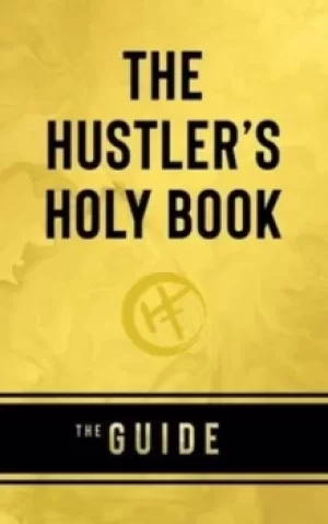 Image of The Hustlers Holy Book by The Hustlafarians
