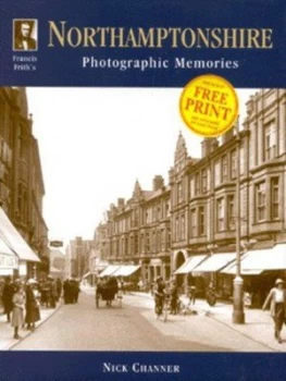 Image of Francis Friths Northamptonshire by Nick Channer Hardback