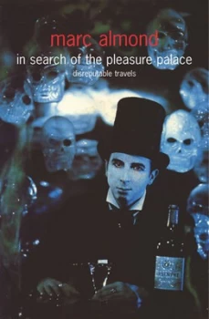 Image of In Search of the Pleasure Palace by Marc Almond Paperback