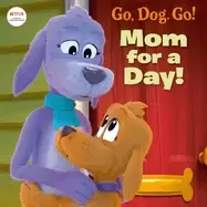 Image of mom for a day netflix go dog go