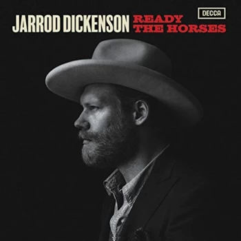 image of Jarrod Dickenson - Ready the Horses Vinyl