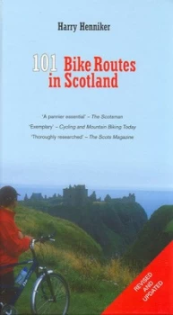 Image of 101 Bike Routes in Scotland by Harry Henniker Paperback