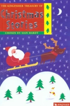 Image of The Kingfisher Treasury of Christmas Stories by Sian Hardy and Kate Aldous Paperback