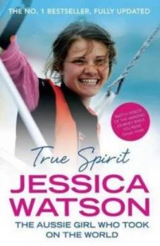 Image of True Spirit by Jessica Watson Paperback