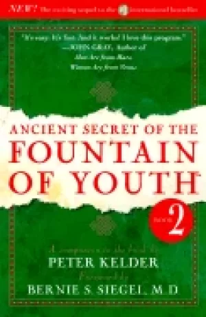 Image of ancient secret of the fountain of youth book 2 a companion to the book by p