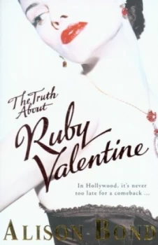 Image of The Truth about Ruby Valentine by Alison Bond Paperback