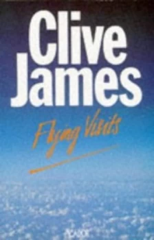 Image of Flying Visits by Clive James Book