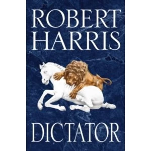 Image of Dictator: (Cicero Trilogy 3) Paperback