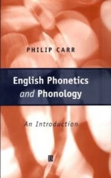 Image of English Phonetics and Phonology by Philip Carr Paperback