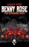 Image of benny rose the cannibal king
