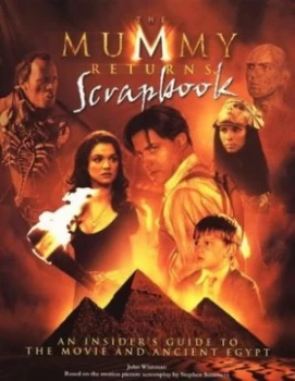 Image of The Mummy Returns Scrapbook by John Whitman and Stephen Sommers Book
