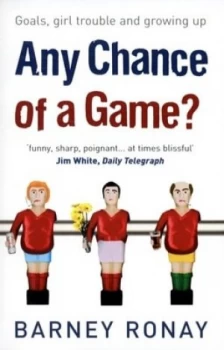 Image of Any Chance of a Game by Barney Ronay Book