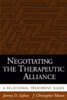 Image of Negotiating the Therapeutic Alliance : A Relational Treatment Guide