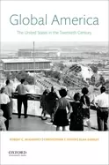 Image of global america the united states in the twentieth century
