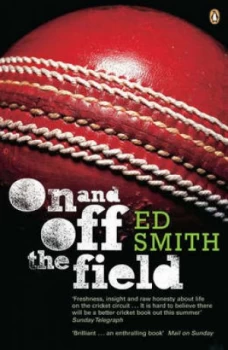 Image of On and off the Field by Ed Smith Paperback