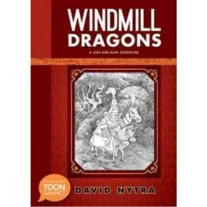 Image of Windmill Dragons: A Leah and Alan Adventure Hardcover