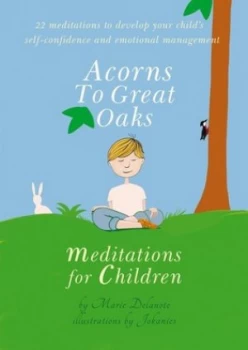 Image of Acorns to Great Oaks by Marie Delanote Hardback