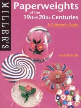 Image of Paperweights of the 19th and 20th Centuries by Anne Metcalfe Paperback