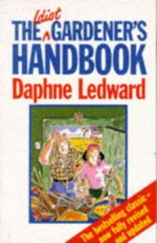 Image of The Idiot Gardeners Handbook by Daphne Ledward Book