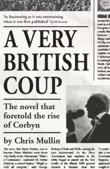 Image of A Very British Coup : The novel that foretold the rise of Corbyn