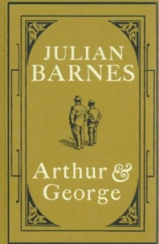 Image of Arthur and George by Julian Barnes Hardback