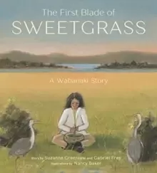 Image of The First Blade of Sweetgrass