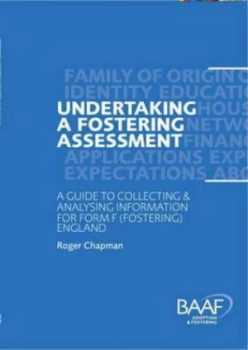 Image of Undertaking a Fostering Assessment by Roger Chapman and British Agencies for Adoption and Fostering Paperback