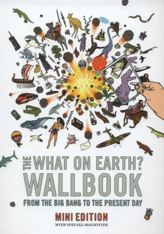 Image of The What on Earth Wallbook from the Big Bang to the Present Day by Christopher Lloyd Hardback