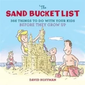 Image of sand bucket list 366 things to do with your kids before they grow up