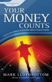 Image of Your Money Counts by Mark Lloydbottom and Howard Dayton Book