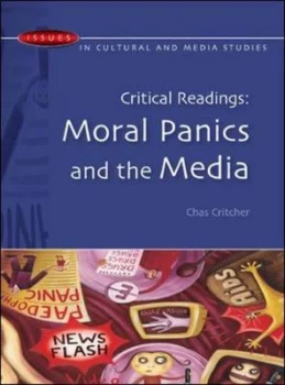 Image of Moral Panics and the Media by Chas Critcher Paperback