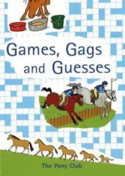 Image of Games Gags and Guesses by Annie Horwood Book