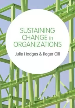 Image of Sustaining change in organizations by Julie Hodges
