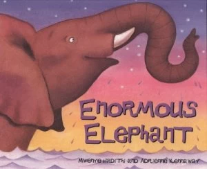 Image of Enormous Elephant by Mwenye Hadithi Book